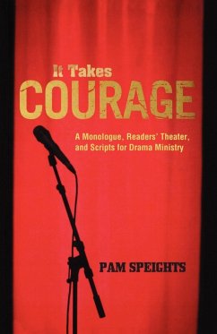 It Takes Courage - Speights, Pam