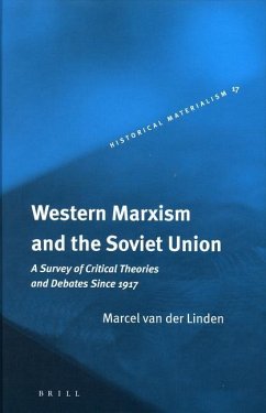 Western Marxism and the Soviet Union - Linden, Marcel Van Der