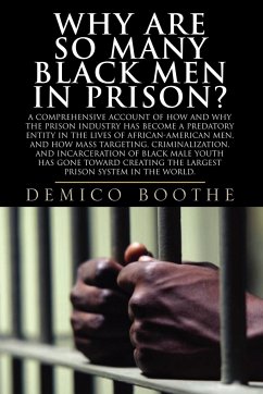 Why Are So Many Black Men in Prison? - Boothe, Demico