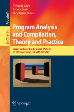 Program Analysis and Compilation, Theory and Practice - Reps, Thomas (Volume ed.) / Sagiv, Mooly / Bauer, Jörg