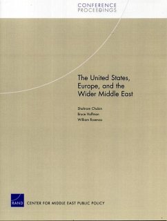 The United States, Europe, and the Wider Middle East - Chubin, Shahram