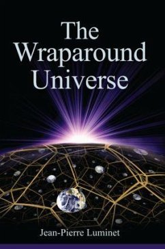 The Wraparound Universe - Luminet, Jean-Pierre