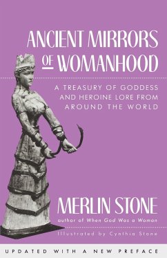 Ancient Mirrors of Womanhood - Stone, Merlin