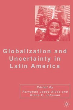 Globalization and Uncertainty in Latin America