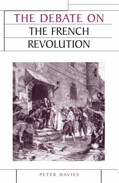 The debate on the French Revolution - Davies, Peter J.