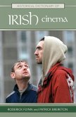 Historical Dictionary of Irish Cinema: Volume 17