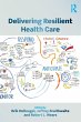 Delivering Resilient Health Care - Bild 1
