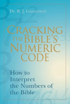 Cracking the Bible's Numeric Code - Gannaway, Randall