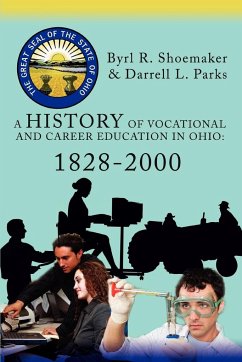 A History of Vocational and Career Education in Ohio - Parks, Darrell L