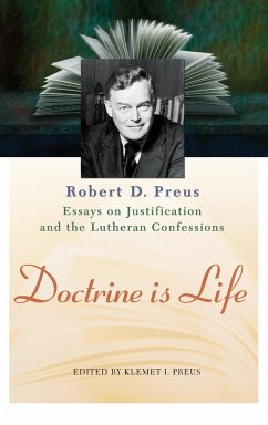 Doctrine Is Life - Preus, Robert D