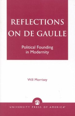 Reflections on de Gaulle - Morrisey, Will