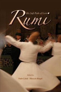 Rumi and His Sufi Path of Love - Citlak, Faith; Bingul, Huseyin