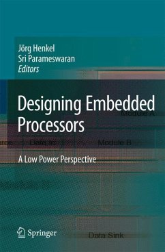 Designing Embedded Processors - Henkel, Joerg / Parameswaran, Sridevan (eds.)