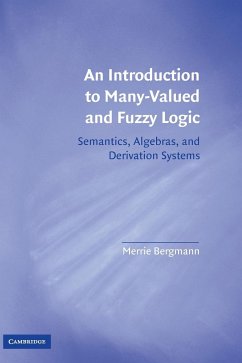 An Introduction to Many-Valued and Fuzzy Logic - Bergmann, Merrie