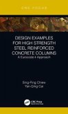Design Examples for High Strength Steel Reinforced Concrete Columns