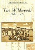 The Wildwoods: 1920-1970