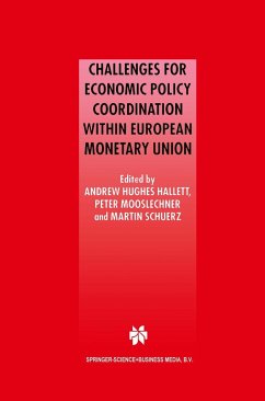 Challenges for Economic Policy Coordination within European Monetary Union - Hughes Hallett, Andrew J. (ed.) / Mooslechner, Peter / Schürz, Martin