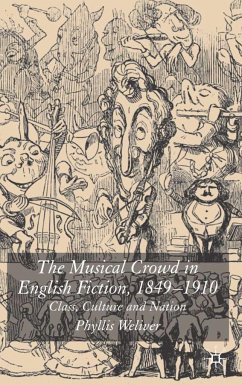 The Musical Crowd in English Fiction, 1840-1910 - Weliver, P.