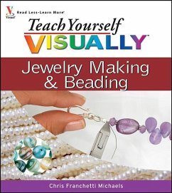 Teach Yourself Visually Jewelry Making and Beading - Michaels, Chris Franchetti