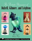 The Artistic Glassware of Dalzell, Gilmore & Leighton