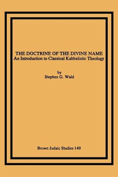 The Doctrine of the Divine Name - Wald, Stephen G.