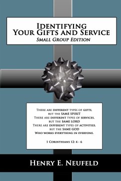 Identifying Your Gifts and Service - Neufeld, Henry E