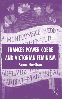Frances Power Cobbe and Victorian Feminism - Hamilton, Susan