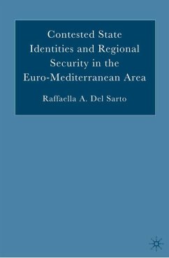 Contested State Identities and Regional Security in the Euro-Mediterranean Area - Loparo, Kenneth A.
