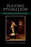 Playing Pygmalion