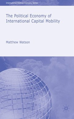 The Political Economy of International Capital Mobility - Watson, Matthew