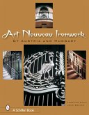 Art Nouveau Ironwork of Austria & Hungary