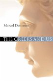 The Greeks and Us