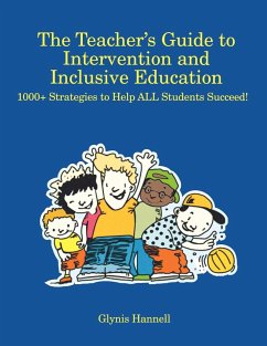 The Teacher S Guide to Intervention and Inclusive Education - Hannell, Glynis