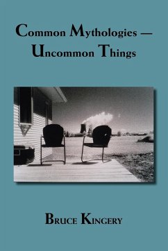 Common Mythologies -- Uncommon Things