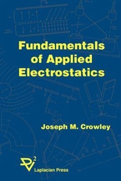 Fundamentals of Applied Electrostatics - Crowley, Joseph M.