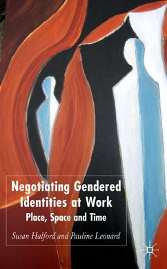 Negotiating Gendered Identities at Work - Halford, S.