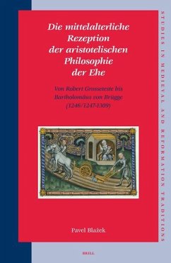 Die Mittelalterliche Rezeption Der Aristotelischen Philosophie Der Ehe - Blazek, Pavel