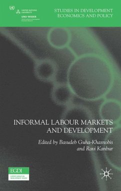 Informal Labour Markets and Development - Guha-Khasnobis, Basudeb / Kanbur, Ravi