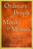 Ordinary People as Monks & Mystics (New Edition)