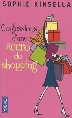 Confessions D'Une Accro Du Shopping = The Secret Dreamworld of a Shopaholic - Kinsella, Sophie