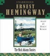 The Nick Adams Stories - Hemingway, Ernest