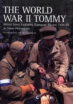 The World War II Tommy - Brayley, Martin; Ingram, Richard