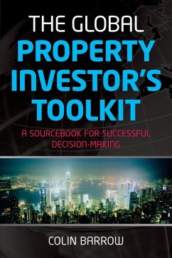 The Global Property Investor's Toolkit - Barrow, Colin