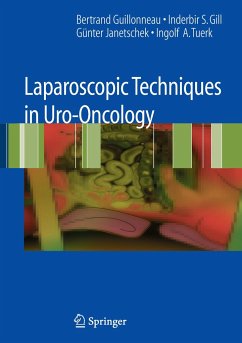 Laparoscopic Techniques in Uro-Oncology - Guillonneau, Bertrand;Gill, Inderbir S.;Janetschek, Guenter