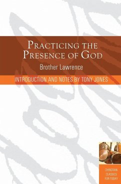 Practicing the Presence of God - Brother, Lawrence