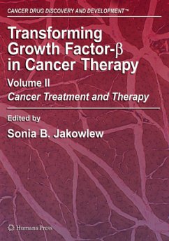 Transforming Growth Factor-Beta in Cancer Therapy, Volume II - Jakowlew, Sonia (ed.)