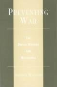 Preventing War: The United Nations and Macedonia - Williams, Abiodun