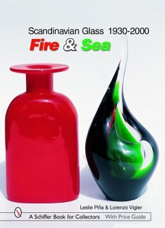 Scandinavian Glass 1930-2000: Fire & Sea: Fire & Sea - Pina, Leslie