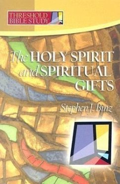 The Holy Spirit and Spiritual Gifts - Binz, Stephen J