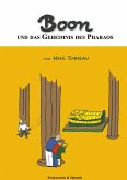 BOON und das Geheimnis des Pharaos